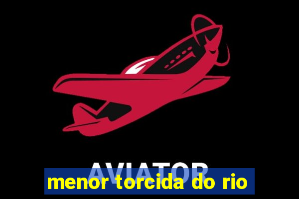 menor torcida do rio